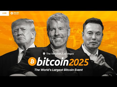 Bitcoin 2025 Conference, Michael Saylor - Day 4 | Livestream from Las Vegas